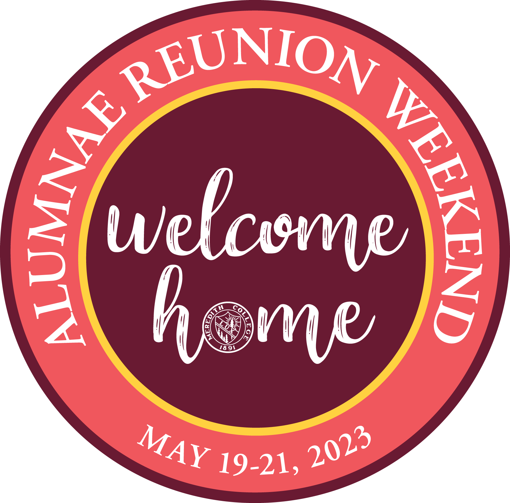 Logo that says "Alumnae Reunion Weekend, Welcome Home! May 19-21, 2023".